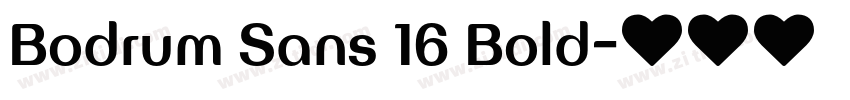 Bodrum Sans 16 Bold字体转换 Bodrum Sans 16 Bold字体转换